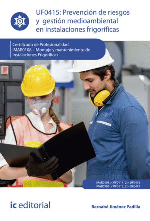 PREVENCIÓN DE RIESGOS Y GESTIÓN MEDIOAMBIENTAL EN INSTALACIONES FRIGORÍFICAS. IM