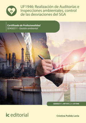 REALIZACIÓN DE AUDITORÍAS E INSPECCIONES AMBIENTALES, CONTROL DE LAS DESVIACIONE