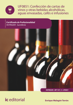 CONFECCIÓN DE CARTAS DE VINOS, OTRAS BEBIDAS ALCOHÓLICAS, AGUAS ENVASADAS, CAFÉS