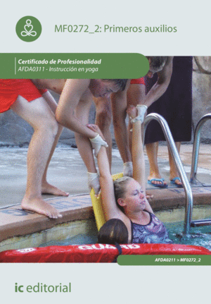 PRIMEROS AUXILIOS. AFDA0311 - INSTRUCCIÓN EN YOGA