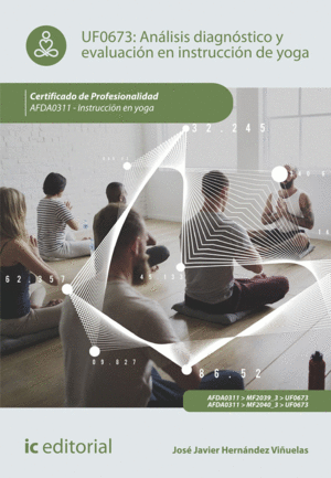 ANÁLISIS DIAGNÓSTICO Y EVALUACIÓN EN INSTRUCCIÓN DE YOGA. AFDA0311