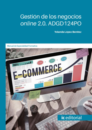 GESTIÓN DE LOS NEGOCIOS ONLINE 2.0. ADGD124PO