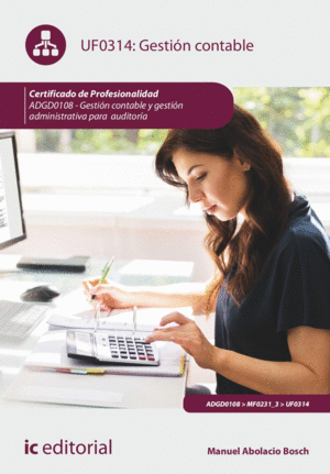 GESTIÓN CONTABLE. ADGD0108 - GESTIÓN CONTABLE Y GESTIÓN ADMINISTRATIVA PARA AUDI