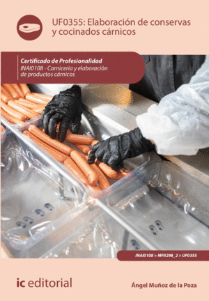 ELABORACIÓN DE CONSERVAS Y COCINADOS CÁRNICOS. INAI0108