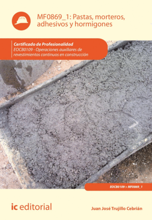 PASTAS, MORTEROS, ADHESIVOS Y HORMIGONES. EOCB0109
