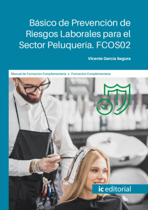 BÁSICO DE PREVENCIÓN DE RIESGOS LABORALES PARA EL SECTOR PELUQUERÍA. FCOS02