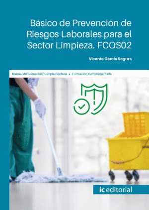 BÁSICO DE PREVENCIÓN DE RIESGOS LABORALES PARA EL SECTOR LIMPIEZA. FCOS02