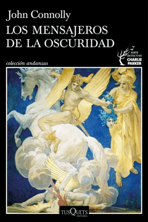 LOS MENSAJEROS DE LA OSCURIDAD (SERIE CHARLIE PARKER 22)