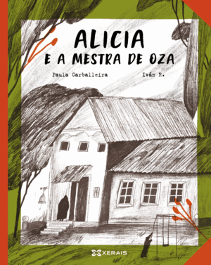ALICIA E A MESTRA DE OZA