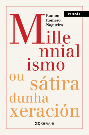 MILLENNIALISMO OU SÁTIRA DUNHA XERACIÓN