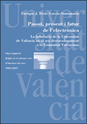 PASSAT, PRESENT I FUTUR DE L'ELECTRÒNICA