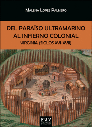 DEL PARAÍSO ULTRAMARINO AL INFIERNO COLONIAL