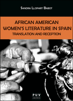 AFRICAN AMERICAN WOMEN'S LITERATURE IN SPAIN