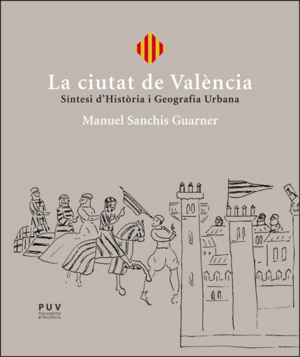LA CIUTAT DE VALÈNCIA