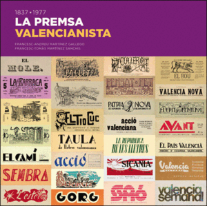 1837-1977 LA PREMSA VALENCIANISTA