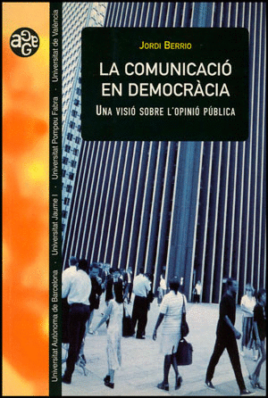 LA COMUNICACIÓ EN DEMOCRÀCIA
