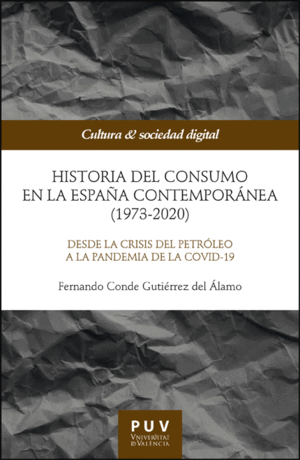 HISTORIA DEL CONSUMO EN LA ESPAÑA CONTEMPORÁNEA (1973-2020)
