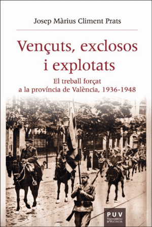 VENÇUTS, EXCLOSOS I EXPLOTATS
