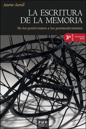 LA ESCRITURA DE LA MEMORIA (3ª ED.)