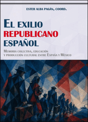 EL EXILIO REPUBLICANO ESPAÑOL