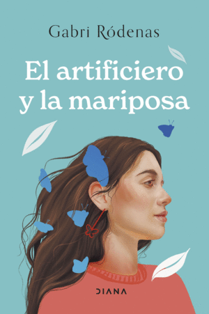 EL ARTIFICIERO Y LA MARIPOSA