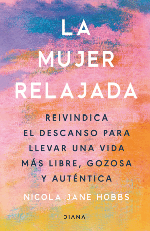 LA MUJER RELAJADA
