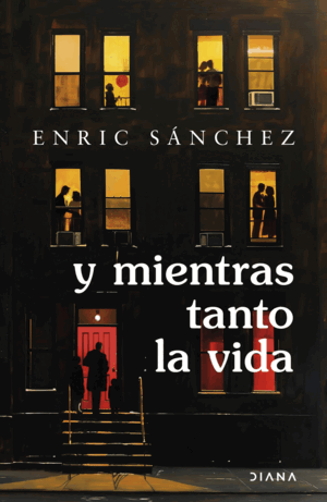 Y MIENTRAS TANTO LA VIDA