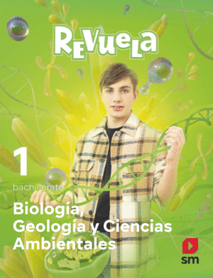 BIOLOGÍA Y GEOLOGÍA. 1 BACHILLERATO. REVUELA