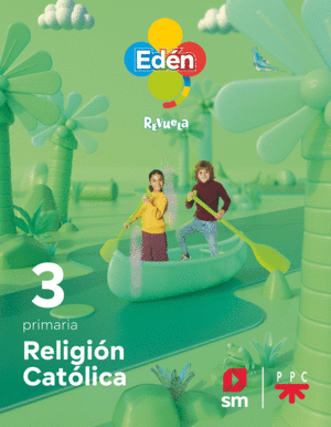 DA. RELIGIÓ CATÒLICA. 3 PRIMÀRIA EDÉN. REVOLA (VALENCIANO)