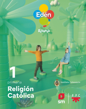 DA. RELIGIÓN CATÓLICA. 1 PRIMARIA CALASANCIAS. EDÉN. REVUELA