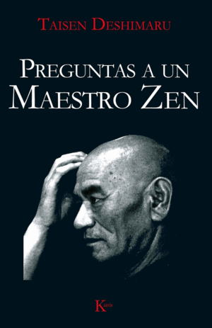 PREGUNTAS A UN MAESTRO ZEN