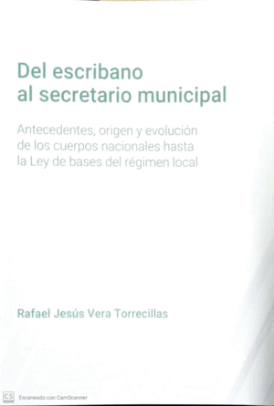 DEL ESCRIBANO AL SECRETARIO MUNICIPAL