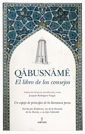 QABUSNAME  EL LIBRO DE LOS CONSEJOS