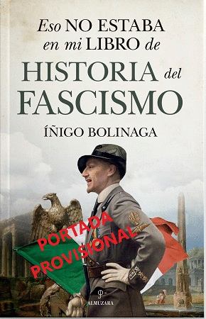 ESO NO ESTABA EN MI LIBRO DEL FASCISMO