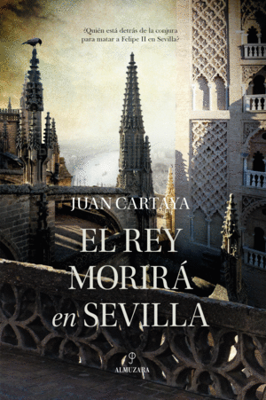 REY MORIRÁ EN SEVILLA, EL