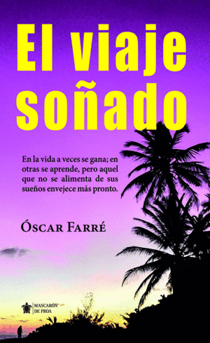 EL VIAJE SOÑADO