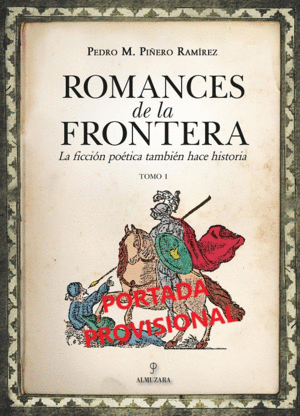 ROMANCES DE LA FRONTERA (I)