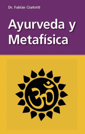 AYURVEDA Y METAFÍSICA