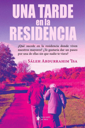 UNA TARDE EN LA RESIDENCIA