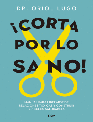 ¡CORTA POR LO SANO!