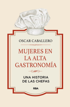 MUJERES EN LA ALTA GASTRONOMÍA (EBOOK)
