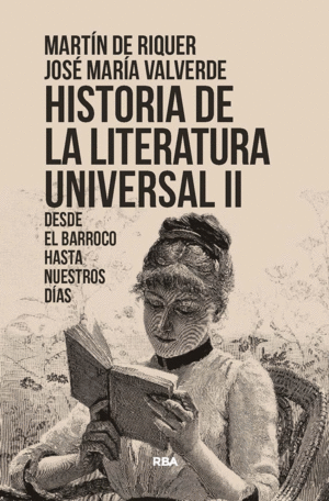 HISTORIA DE LA LITERATURA UNIVERSAL II. DESDE EL BARROCO HASTA NUESTROS DÍAS (EB
