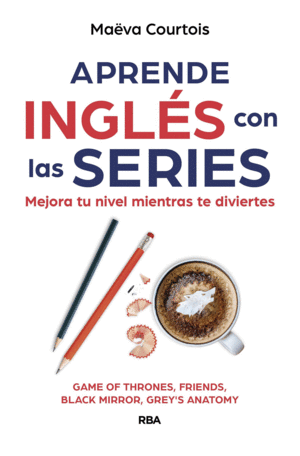 APRENDE INGLÉS CON LAS SERIES (PRINT REPLICA)
