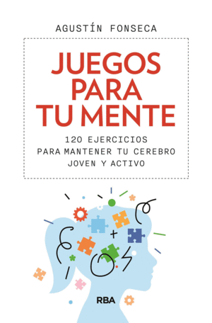 JUEGOS PARA TU MENTE (EBOOK)