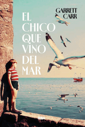 EL CHICO QUE VINO DEL MAR
