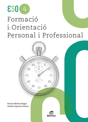 FORMACIÓ I ORIENTACIÓ PERSONAL I PROFESSIONAL 4º ESO