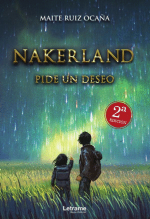 NAKERLAND. PIDE UN DESEO 2ª EDICIÓN