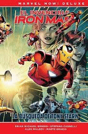 MARVEL NOW! DELUXE INVENCIBLE IRON MAN 5. LA BÚSQUEDA DE TONY STARK