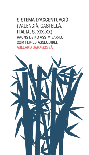SISTEMA D'ACCENTUACIÓ (VALENCIÀ, CASTELLÀ, ITALIÀ, S. XIX-XX)
