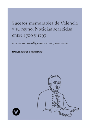 SUCESOS MEMORABLES DE VALENCIA Y SU REYNO